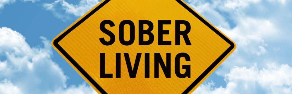 a sign that says sober living 